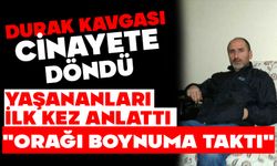 Durak kavgası cinayete döndü, yaşananları ilk kez anlattı: "Orağı boynuma taktı"