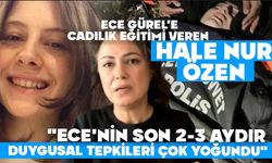 Ece Gürel’e cadılık eğitimi veren Hale Nur Özen: "Ece'nin son 2-3 aydır duygusal tepkileri çok yoğundu"