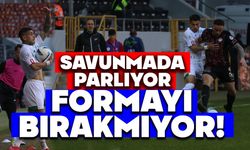 Savunmada Parlıyor, Formayı Bırakmıyor!