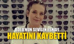 Bolu'nun sevilen ismi hayatını kaybetti