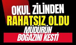 Okul zilinden rahatsız oldu, müdürün boğazını kesti