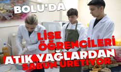 Bolu'da lise öğrencileri atık yağlardan sabun üretiyor