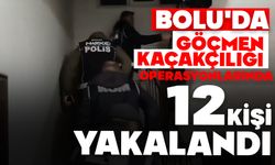 Bolu'da göçmen kaçakçılığı operasyonlarında 12 kişi yakalandı