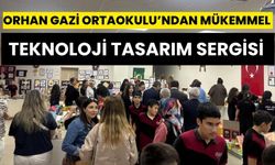 ORHAN GAZİ ORTAOKULU’NDAN MÜKEMMEL TEKNOLOJİ TASARIM SERGİSİ