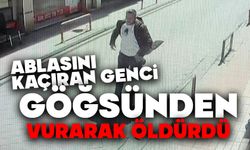 Ablasını kaçıran genci göğsünden vurarak öldürdü