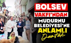 BOLSEV VAKFI’NDAN MUDURNU BELEDİYESİ’NE ANLAMLI DESTEK
