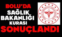 BOLU’DA SAĞLIK BAKANLIĞI KURASI SONUÇLANDI