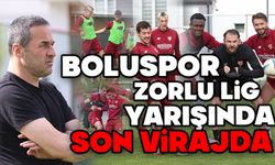 Boluspor, Zorlu Lig Yarışında Son Viraja Girdi