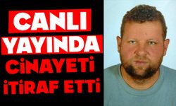 Canlı yayında cinayeti itiraf etti