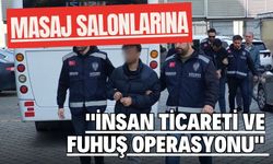 Masaj salonlarına "insan ticareti ve fuhuş operasyonu": 7 gözaltı