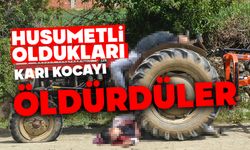 Husumetli oldukları karı-kocayı öldürdüler