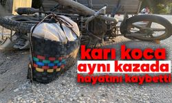 Karı koca aynı kazada hayatını kaybetti