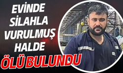 Evinde silahla vurulmuş halde ölü bulundu