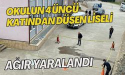 Okulun 4'üncü katından düşen liseli ağır yaralandı