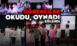 ÖĞRENCİLER OKUDU, OYNADI, EĞLENDİ…