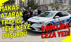 Makas atarak trafiği tehlikeye düşürdü: 9 bin lira ceza yedi