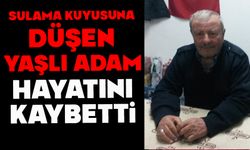 Sulama kuyusuna düşen 69 yaşındaki şahıs hayatını kaybetti
