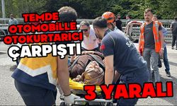 TEM’de otomobille oto kurtarıcı çarpıştı: 3 yaralı