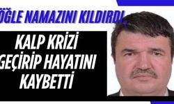 Öğle namazını kıldırdı, kalp krizi geçirip hayatını kaybetti