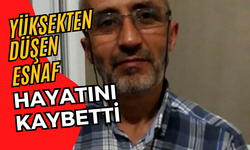 Yüksekten düşen esnaf hayatını kaybetti