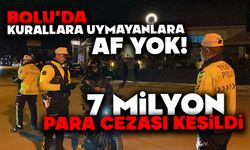 Bolu'da kurala uymayana af yok