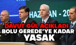 Bolu Gerede'ye Kadar Yasak!