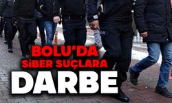 Bolu’da siber suçlara darbe