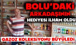 Bolu'daki arkadaşının hediyesi ilham oldu, gazoz koleksiyonu yaptı