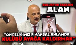 Boluspor Başkanı Alan: "Önceliğimiz, finansal anlamda kulübü ayağa kaldırmak"