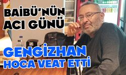 BAİBÜ'nin sevilen hocası hayatını kaybetti