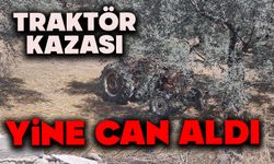 Devrilen traktörün altında kalan sürücü hayatını kaybetti
