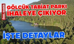 Gölcük Tabiat Parkı ihaleye çıkıyor