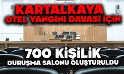 Kartalkaya otel yangını davası için 700 kişilik duruşma salonu oluşturuldu