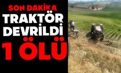 Traktör devrildi: 1 ölü