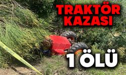 Traktör kazası: 1 ölü