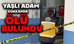 Yaşlı adam dükkanda ölü bulundu