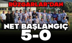 RÜZGARLAR'DAN NET BAŞLANGIÇ 5-0