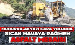 MUDURNU-AKYAZI KARA YOLUNDA SICAK HAVAYA RAĞMEN ASFALT MESAİSİ