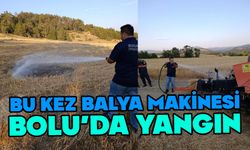 Bolu'da balya makinesi yangın çıkarttı