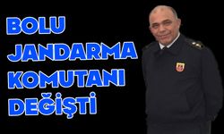 Bolu jandarma komutanı değişti