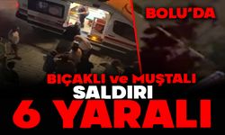BOLU’DA PARKTA BIÇAKLI VE MUŞTALI SALDIRI: 6 YARALI
