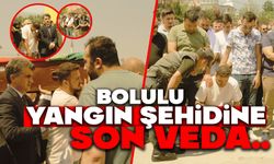 Bolulu yangın şehidi son yolculuğuna uğurlandı