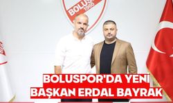 BOLUSPOR'DA YENİ BAŞKAN ERDAL BAYRAK