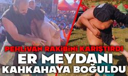 Pehlivan rakibini karıştırdı, er meydanı kahkahaya boğuldu