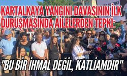 Kartalkaya Yangını Davasının İlk Duruşmasında Ailelerden Tepki: "Bu Bir İhmal Değil, Katliamdır"