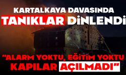 Kartalkaya Davasında Tanıklar Dinlendi “Alarm Yoktu, Eğitim Yoktu, Kapılar Açılmadı”
