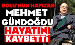 MEHMET GÜNDOĞDU HAYATINI KAYBETTİ