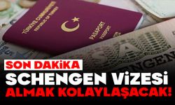 Schengen Vizesi Almak Kolaylaşacak!