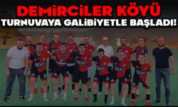Demirciler Köyü, Turnuvaya Galibiyetle Başladı!