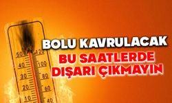 Bolu’da bu saatlerde dışarı çıkmayın